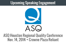 2014 ASQ Houston Conference