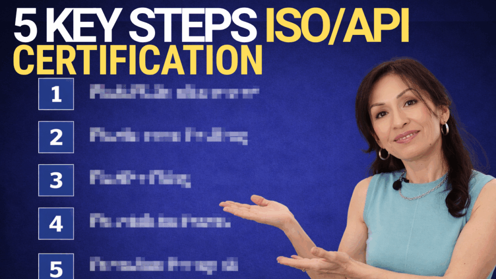 5 Key Steps to ISO and API Certification